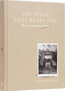 The Space That Keeps You