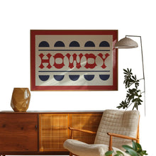 Howdy Typography Art Poster Print