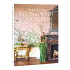 Aerin Lauder: Living with Flowers
