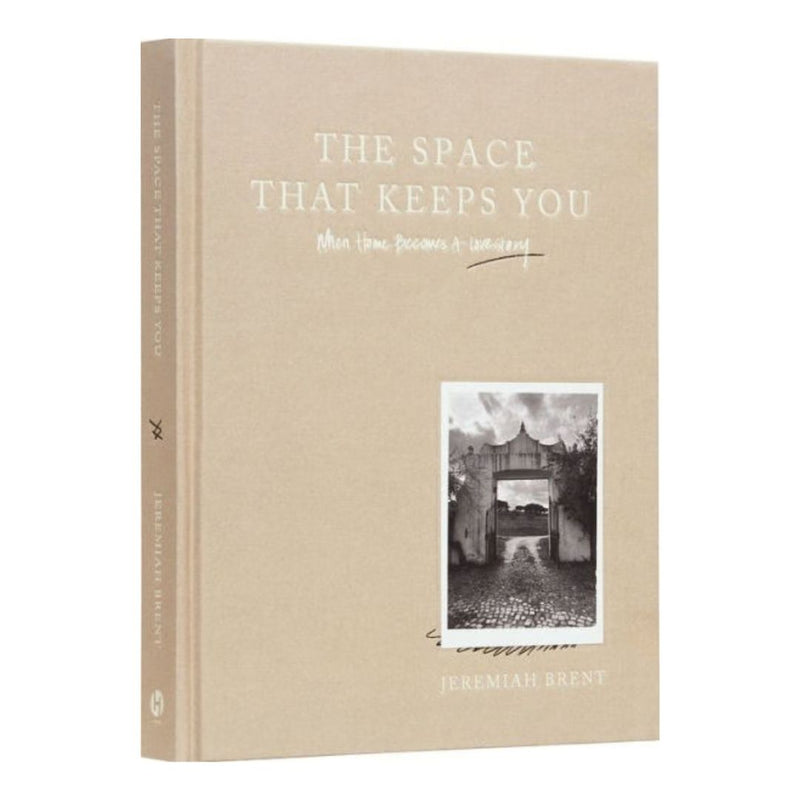 The Space That Keeps You